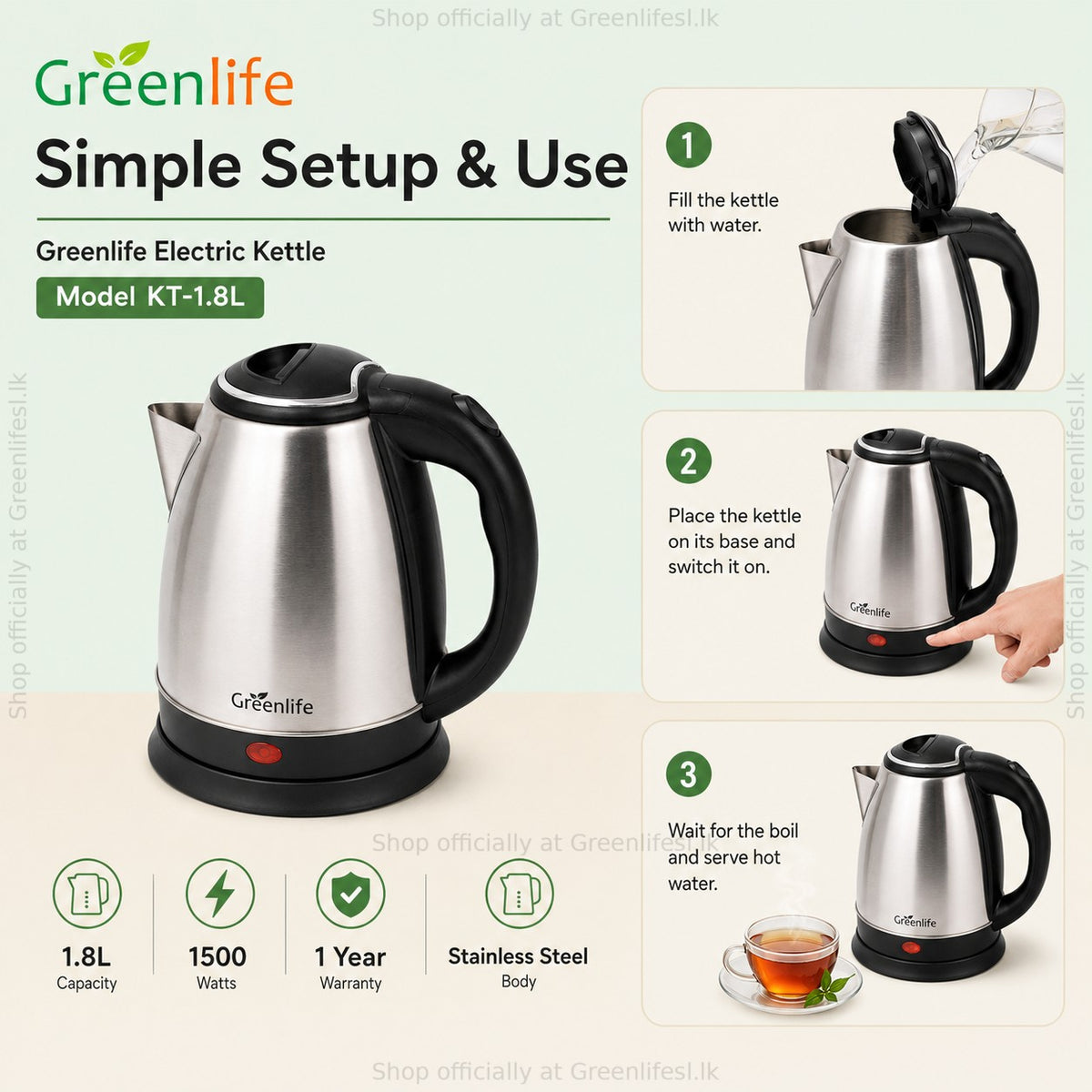 Green Life 1.8L stainless steel electric kettle setup: fill with water, place on the base, switch on, serve