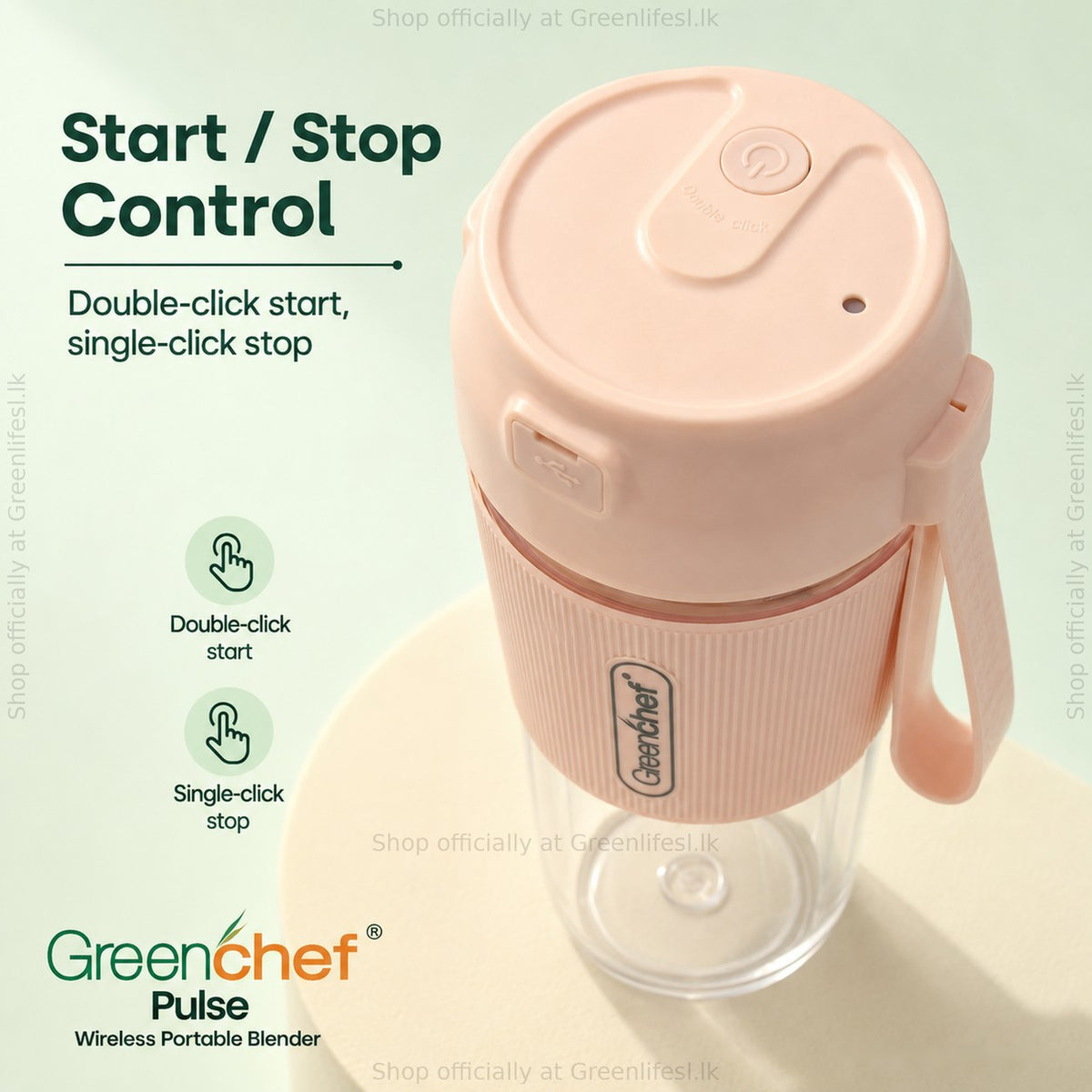 GreenChef Pulse portable blender controls: double-click to start, single-click to stop