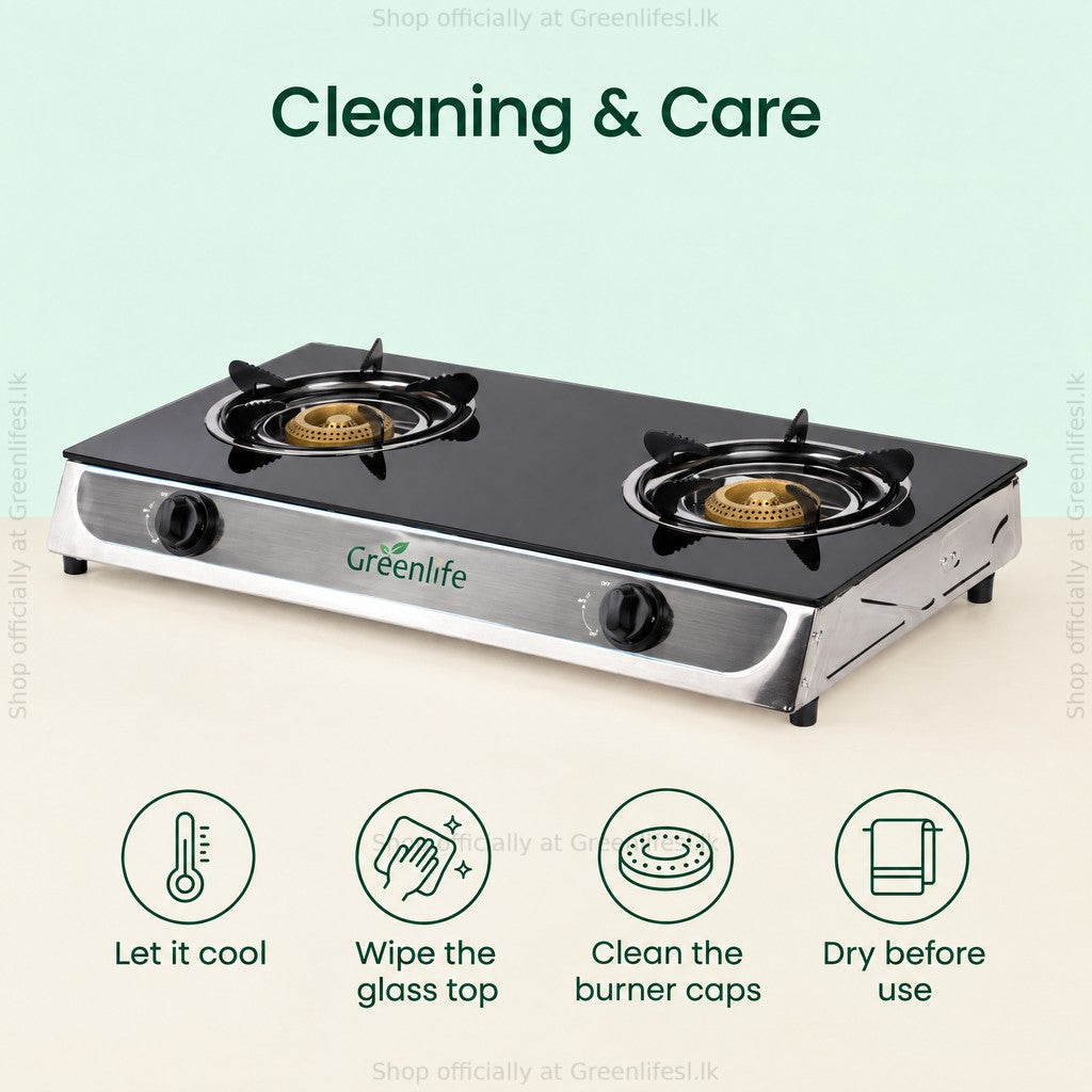 Green Life 2-burner tempered glass top gas cooker care: let it cool, wipe the glass, clean burner caps, dry