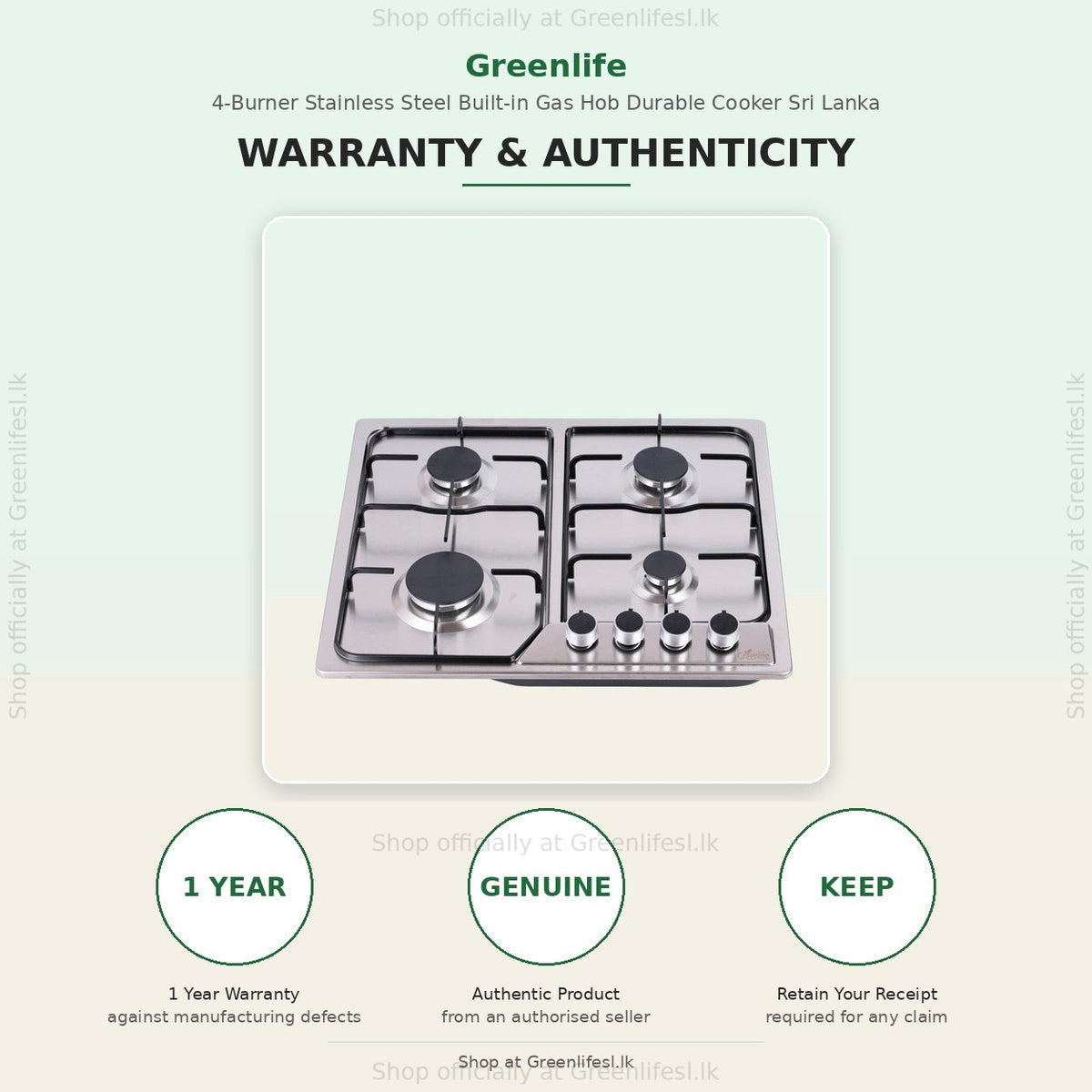 Green Life 4-burner stainless steel gas hob warranty card: 1 year warranty, genuine product, keep your receipt